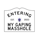 My Gaping Masshole