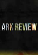 Ark Review