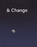 & Change