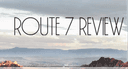 Route 7 Review
