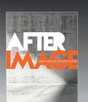 Afterimage: The Journal of Media Arts and Cultural Criticism