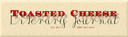 Toasted Cheese Literary Journal