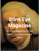 Stink Eye Magazine