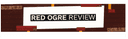 Red Ogre Review
