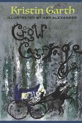 Book cover of Crow Carriage  by kristingarth