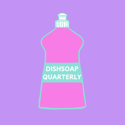 Cover of Dishsoap Quarterly