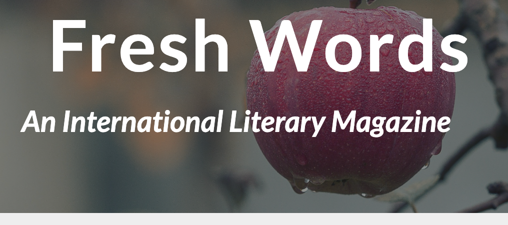 Cover of Fresh Words: An International Literary Magazine