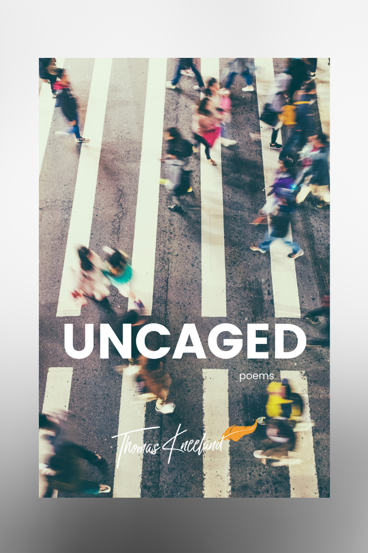 Book cover of Uncaged by Thomas Kneeland