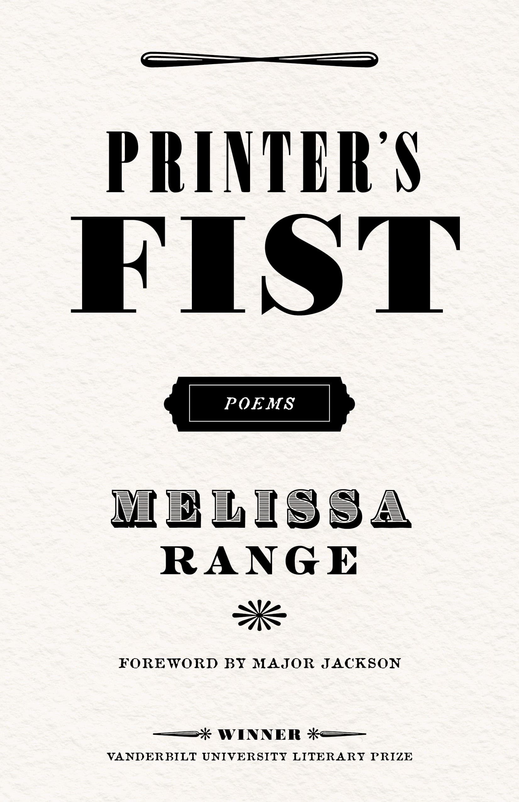 Book cover of Printer's Fist by Vanderbilt University Literary Prize