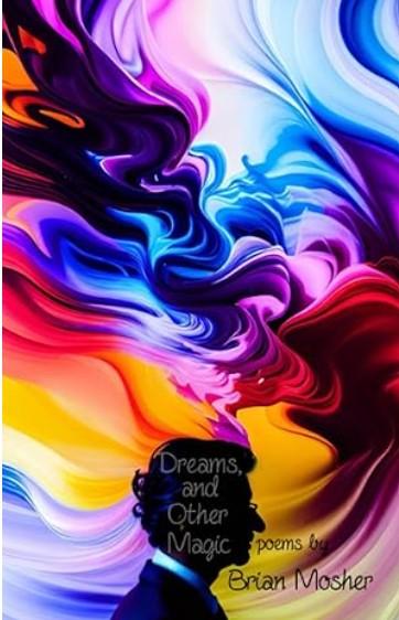 Book cover of Dreams and Other Magic by mosherb987