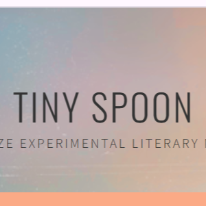 Cover of Tiny Spoon: a bite-size experimental literary magazine