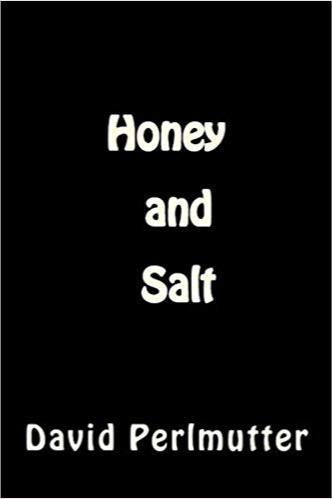 Book cover of Honey And Salt by David Perlmutter