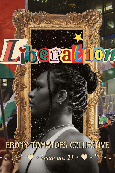 Ebony Tomatoes Collective latest issue
