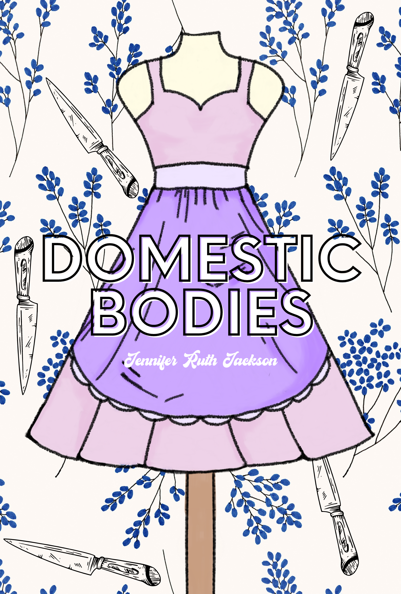 Book cover of Domestic Bodies  by Jennifer Ruth Jackson