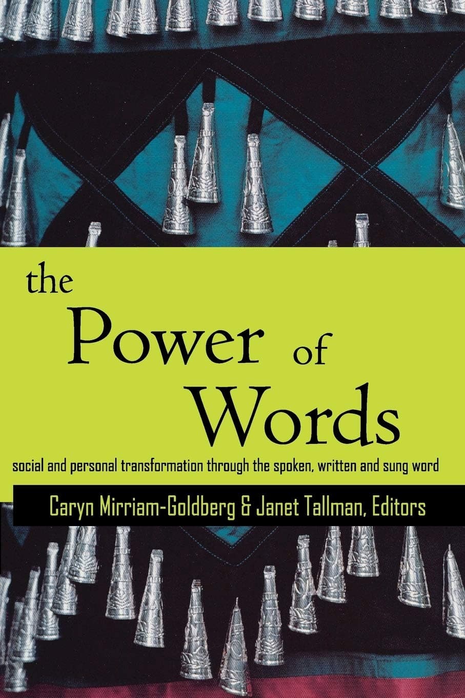 Book cover of The Power of Words: Social And Personal Transformatoin through the Spoken, Written, and Sung Word by Scott Youmans