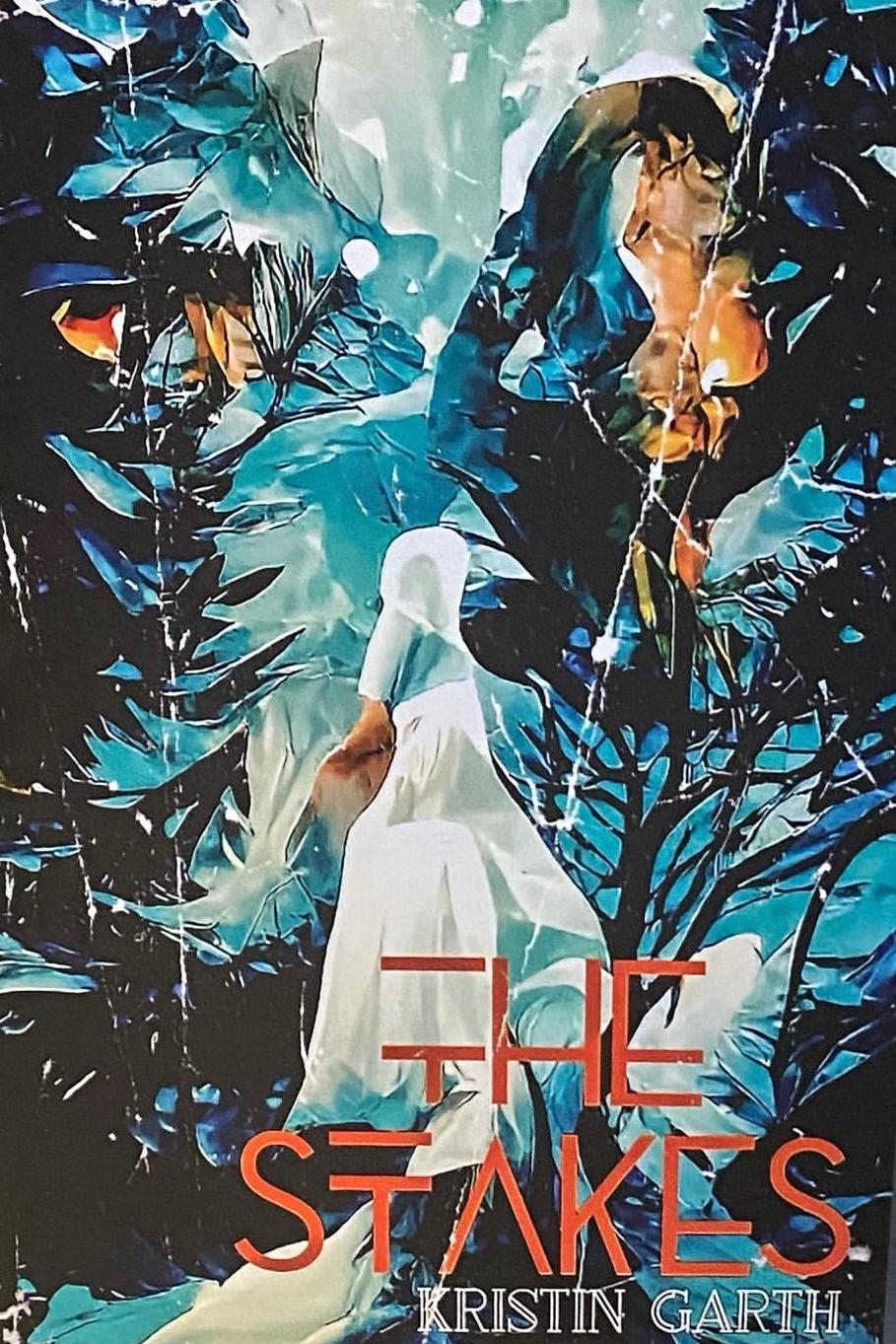 Book cover of The Stakes  by kristingarth