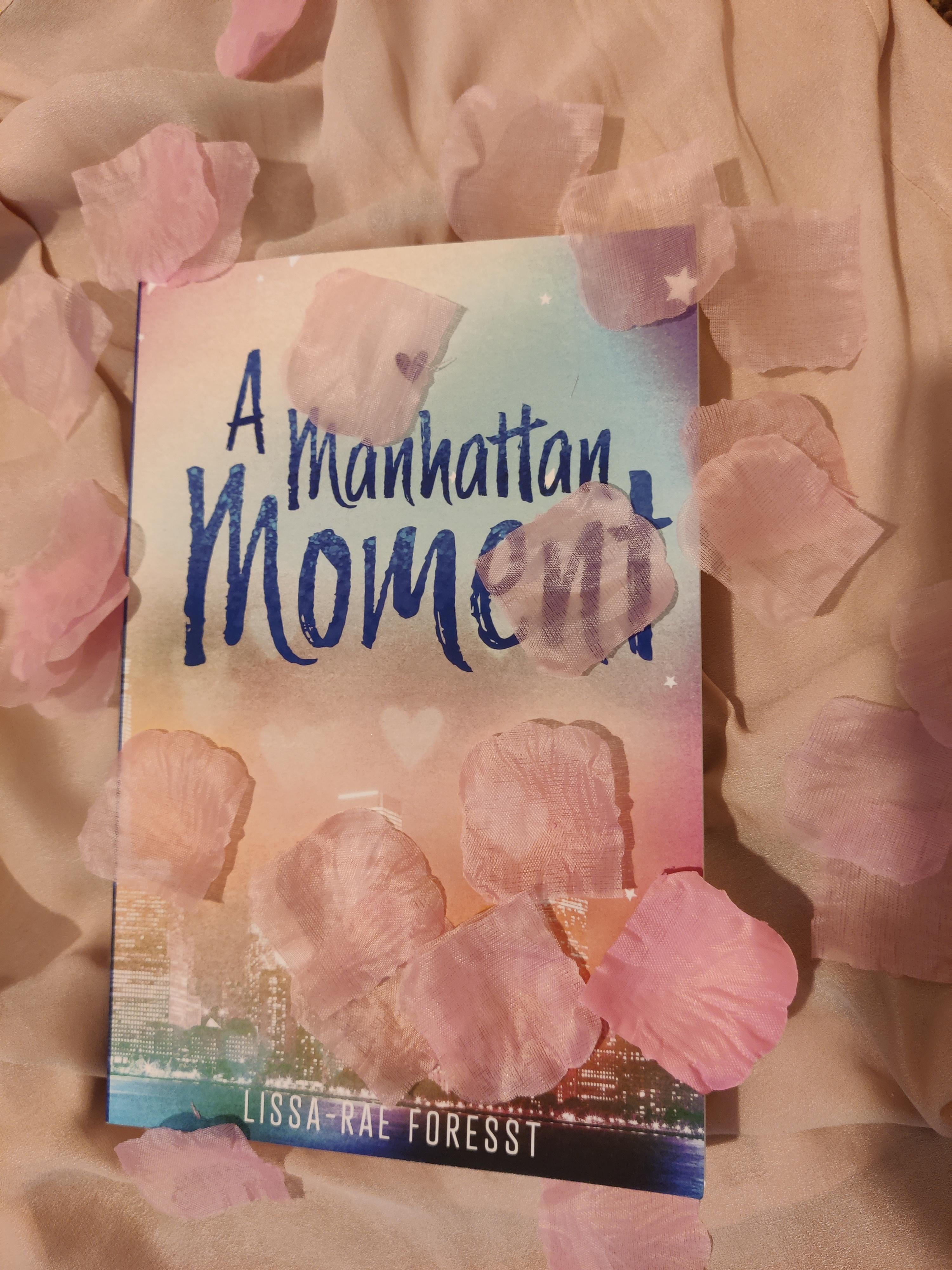 Book cover of A Manhattan Moment by lissa-rae