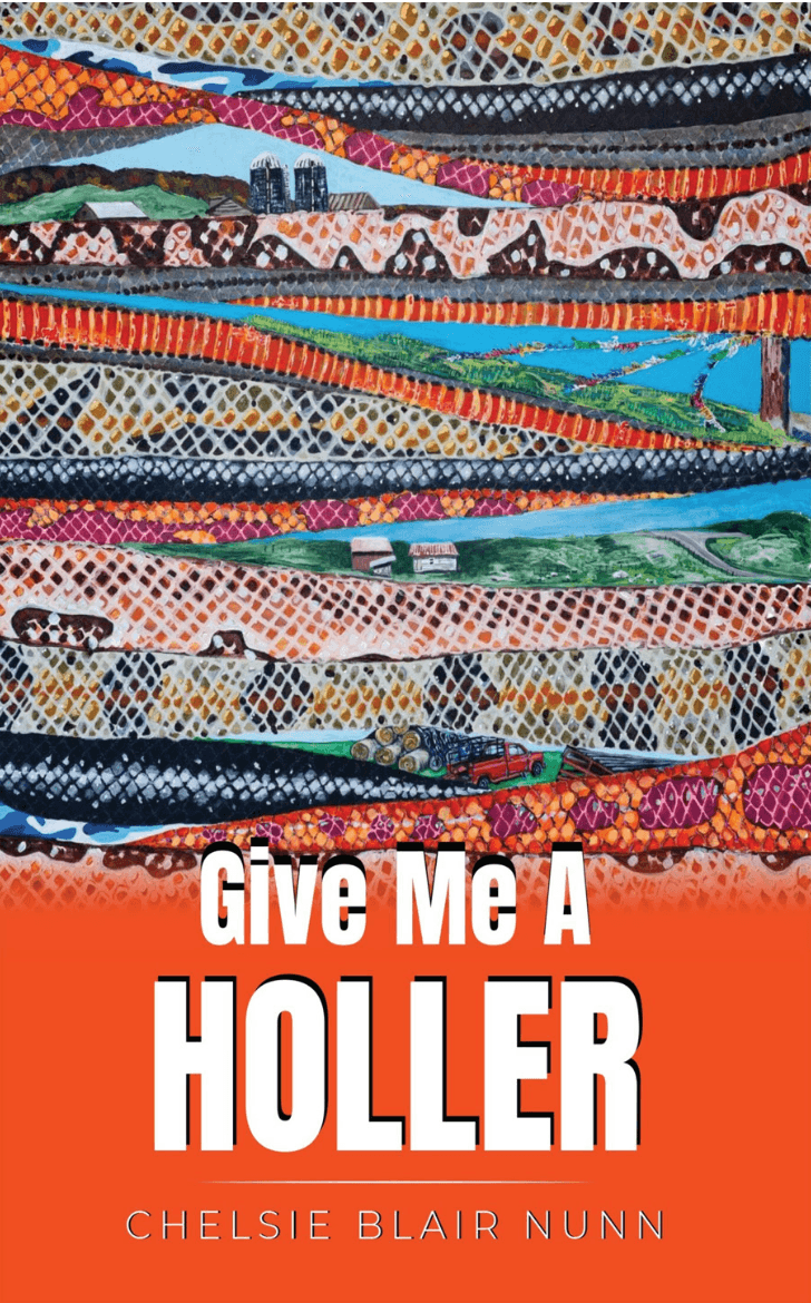 Book cover of Give Me a Holler by Chelsie Nunn