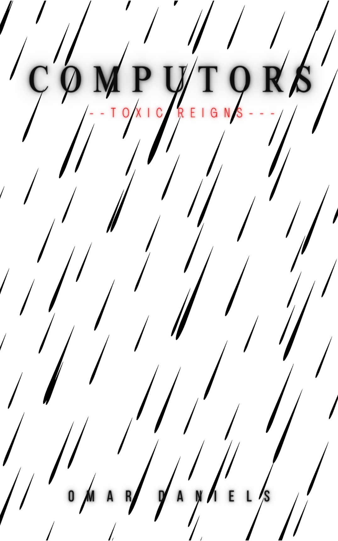 Book cover of Computors: Toxic Rains by Omar Daniels