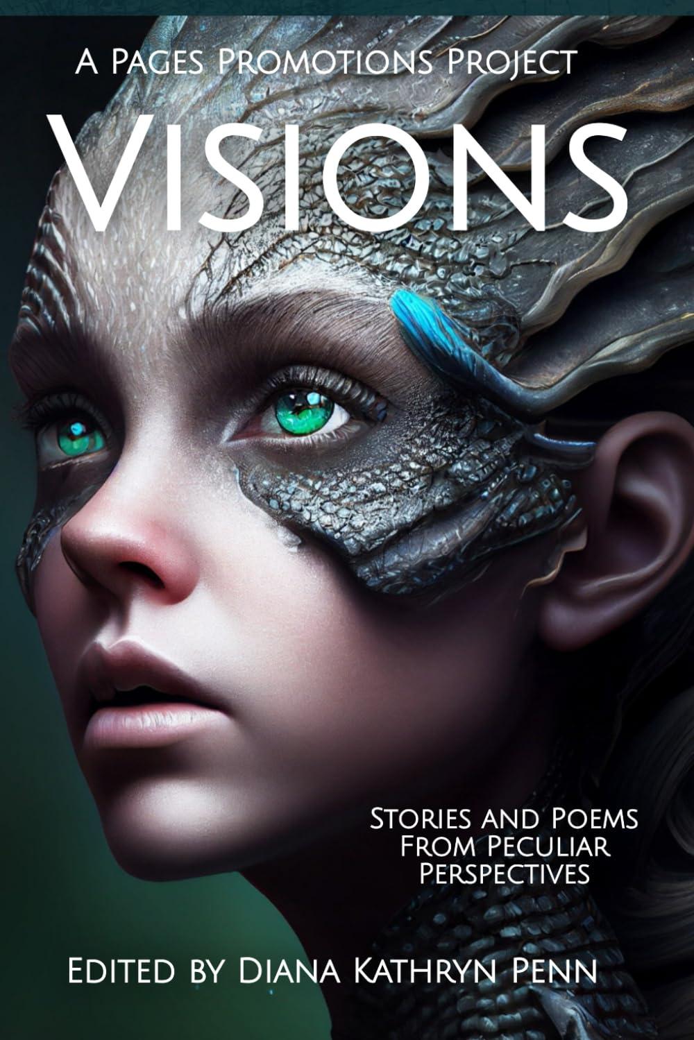 Book cover of Visions: Stories and Poems from Peculiar Perspectives by G. W. McClary
