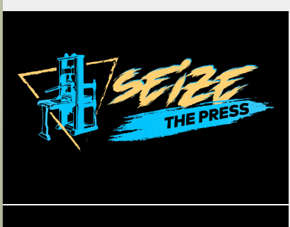 Seize the Press Magazine latest issue