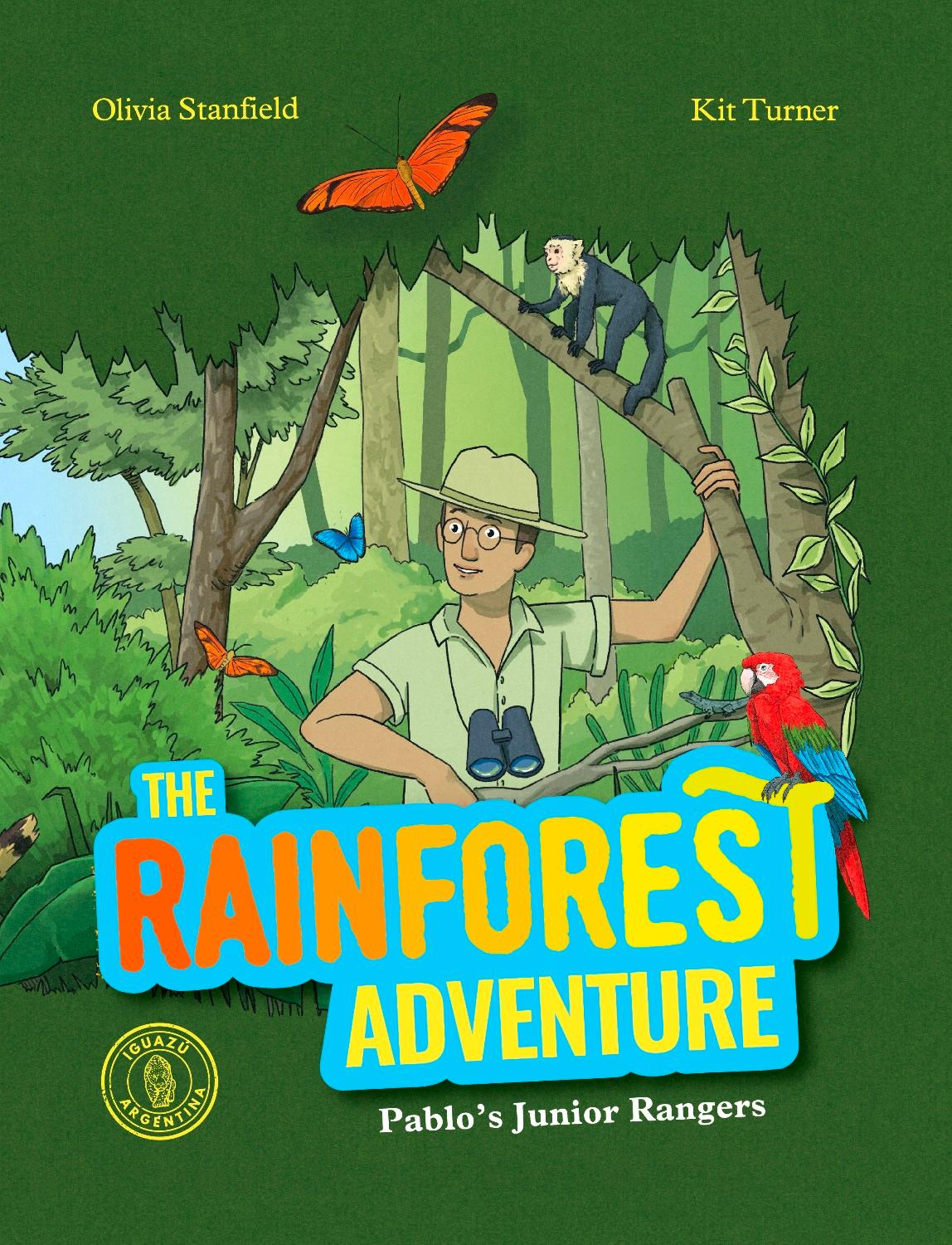Book cover of The Rainforest Adventure by Olivia Stanfield