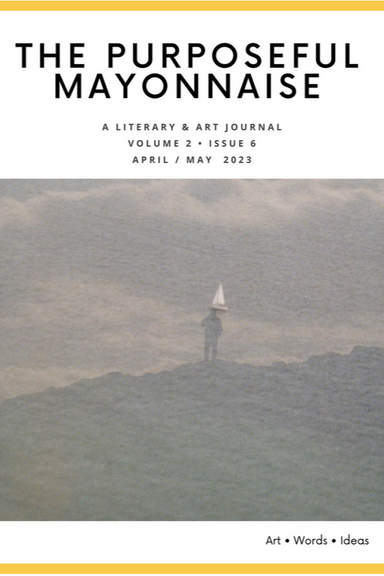 The Purposeful Mayonnaise latest issue