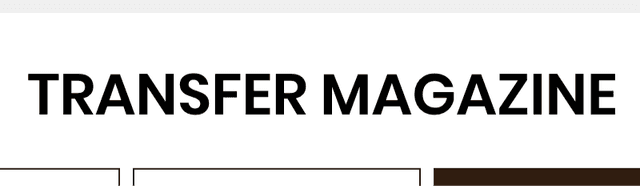 TRANSFER MAGAZINE latest issue