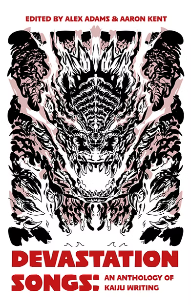 Book cover of Devastation Songs: an anthology of kaiju writing by Wes Viola