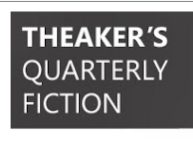 Theaker's Quarterly Fiction latest issue