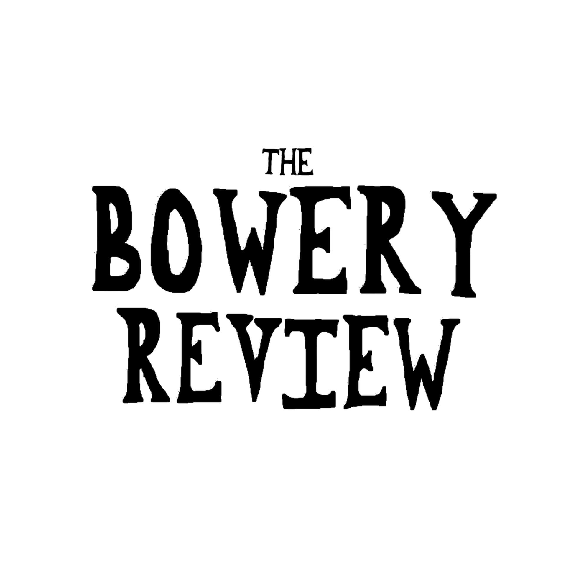 Cover of The Bowery Review: NY's Best and Only Humor Magazine