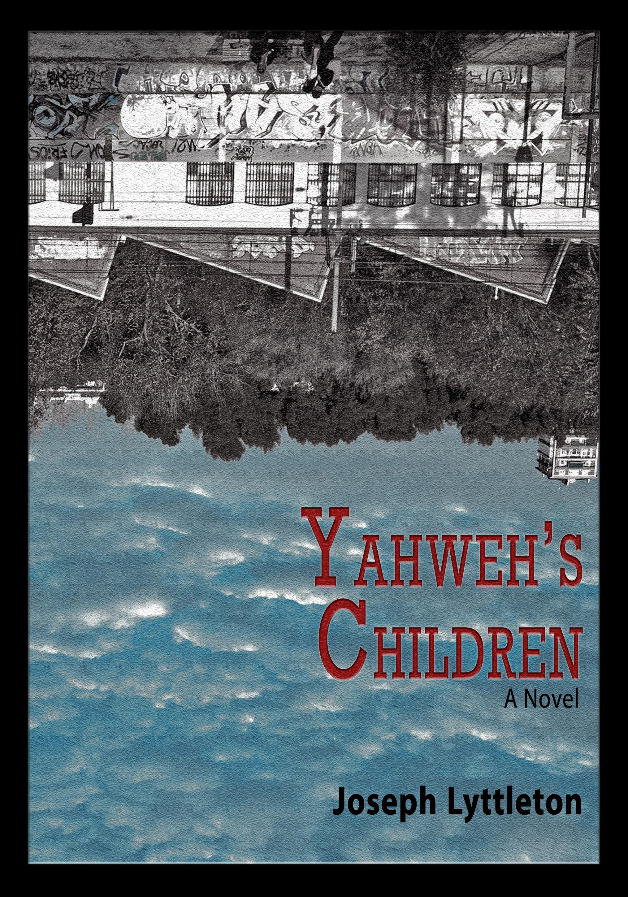 Book cover of Yahweh's Children by Joseph Lyttleton
