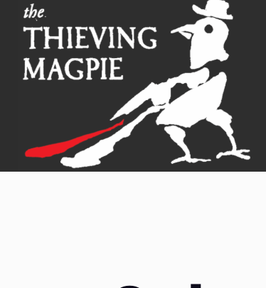 the Thieving Magpie latest issue