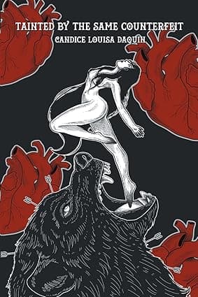 Book cover of Tainted by the Same Counterfeit  by Candice Louisa Daquin