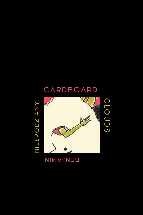 Book cover of Cardboard Clouds by Benjamin Niespodziany