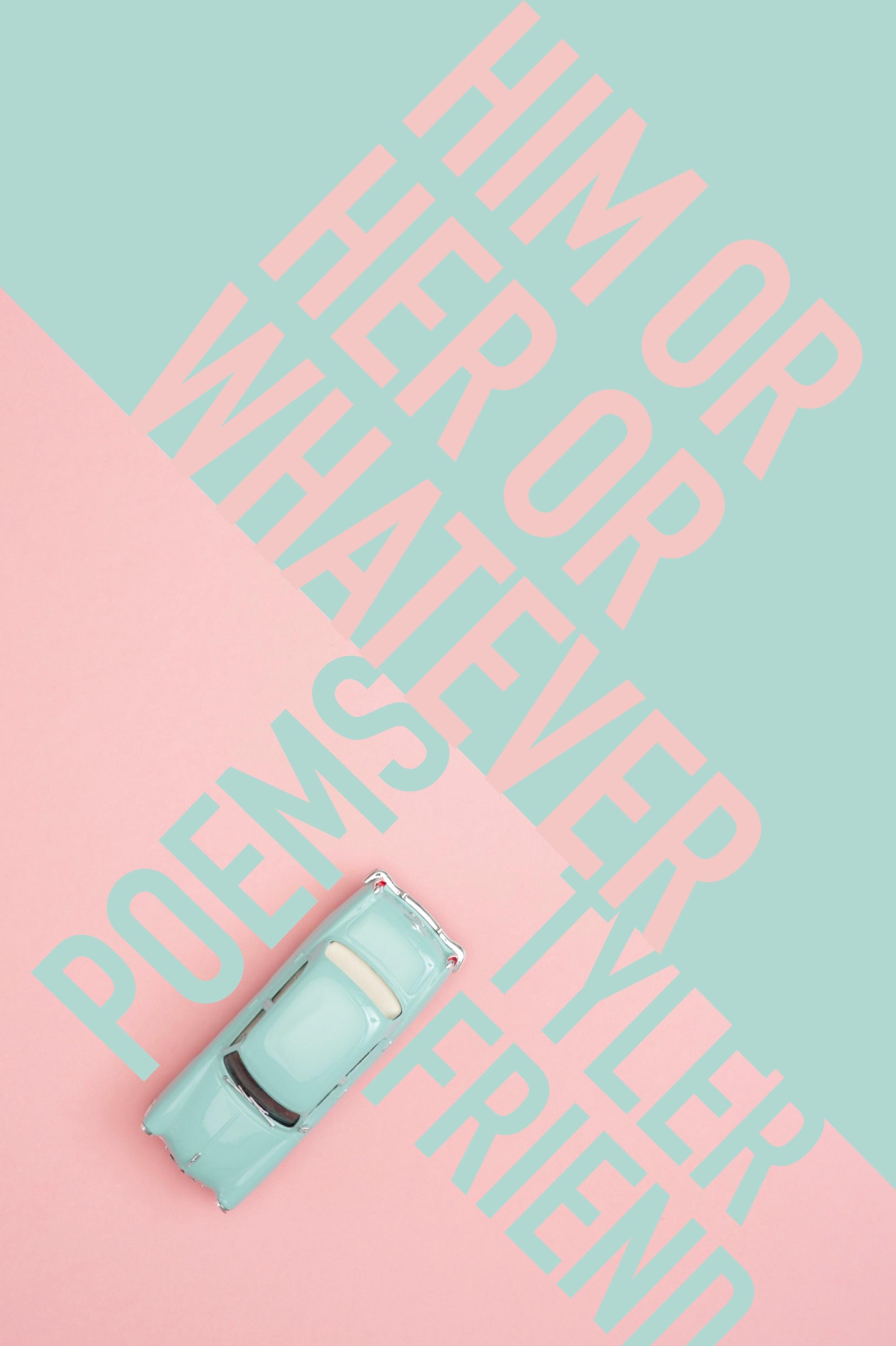 Book cover of Him or Her or Whatever by T. Friend
