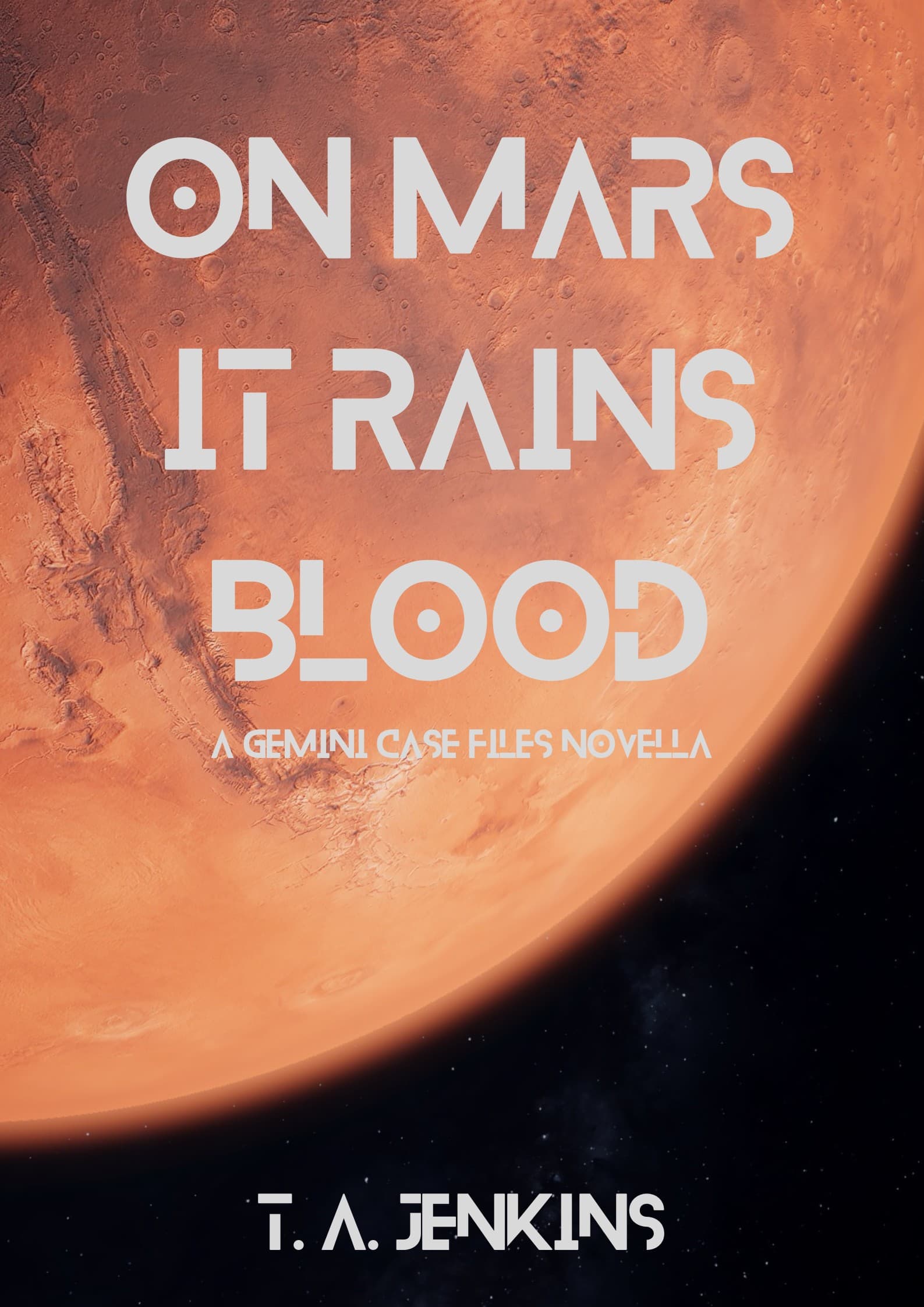 Book cover of On Mars it Rains Blood by Tom Jenkins