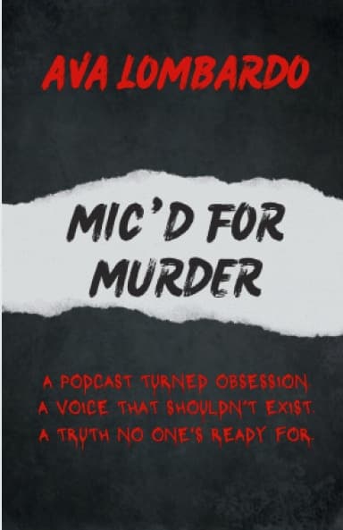 Book cover of Mic'd For Murder by Ava Lombardo