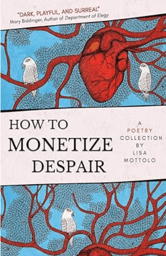 Book cover of How to Monetize Despair by Lisa Mottolo