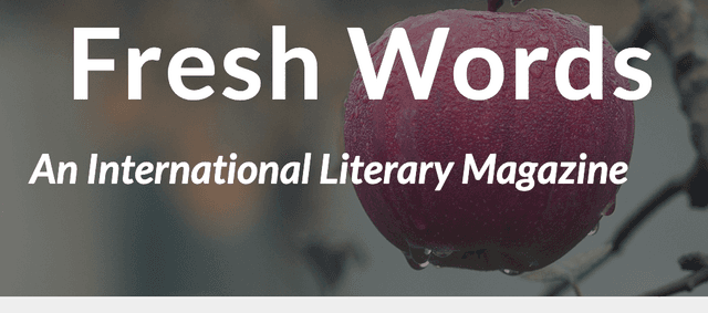 Fresh Words: An International Literary Magazine latest issue