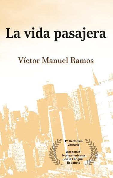 Book cover of La vida pasajera by Víctor Manuel Ramos
