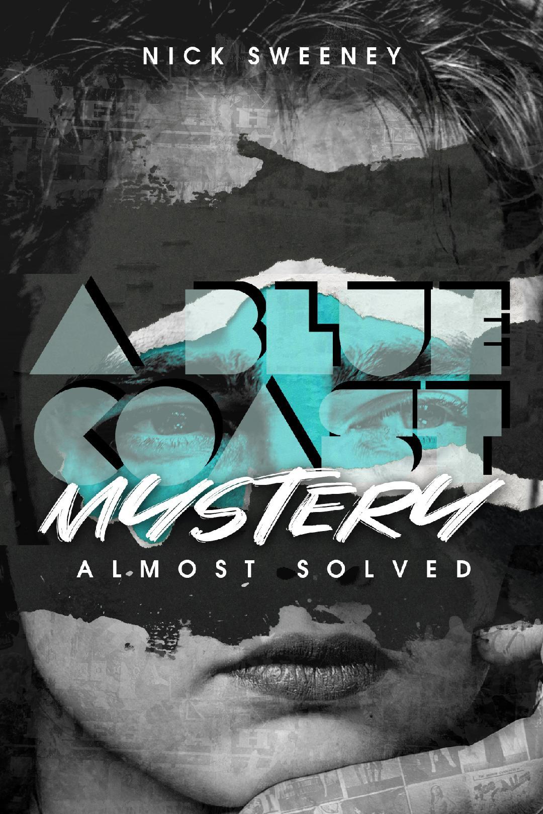 Book cover of A Blue Coast Mystery, Almost Solved by Nikone3na