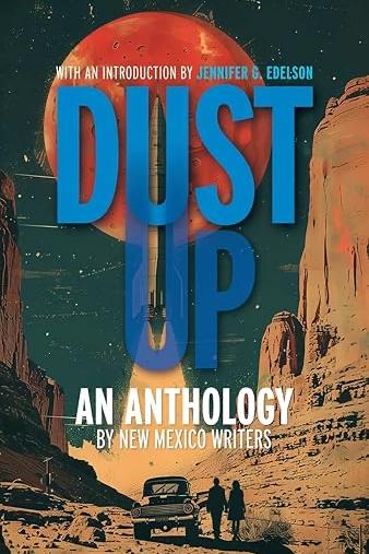 Book cover of Dust Up: An Anthology by New Mexican Writers by Amber Train