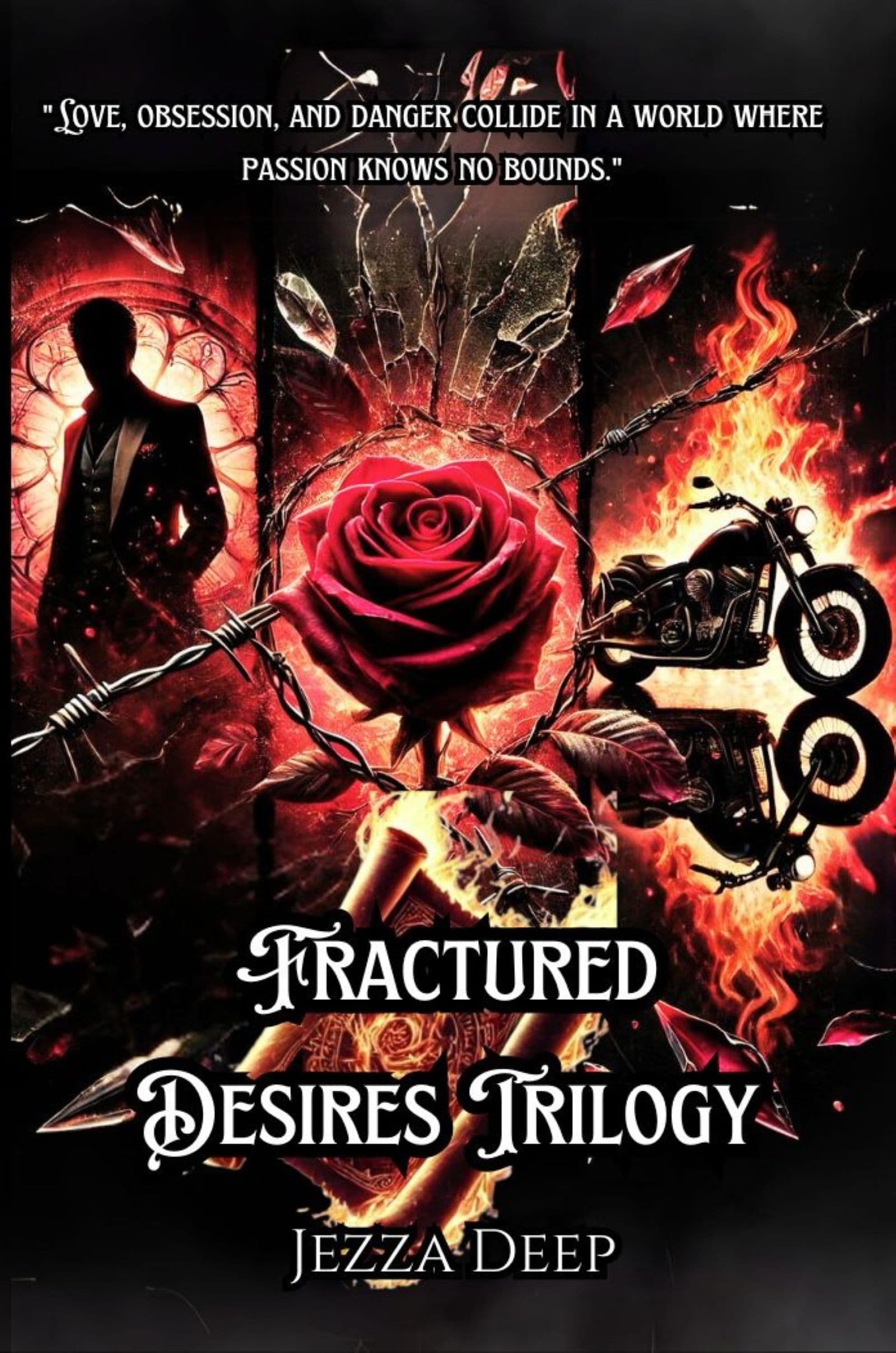 Book cover of Fractured Desires Trilogy by Jezza Deep