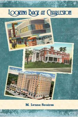 Book cover of Looking Back at Charleston by M. Lynne Squires