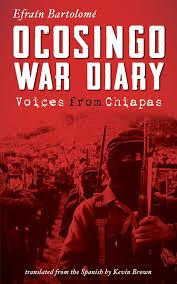 Book cover of Ocosingo War Diary: Voices from Chiapas (translated from the Spanish of Efraín Bartolomé) by Kevin Anthony Brown