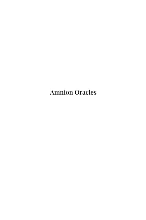 Book cover of Amnion Oracles  by tara Attica publishing
