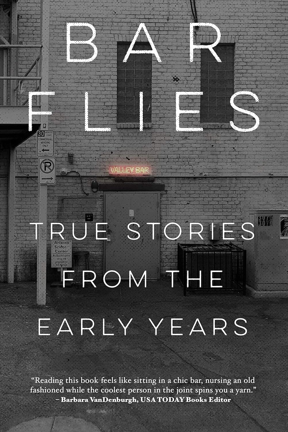 Book cover of Barflies: True Stories from the Early Years by Trejon Dunkley
