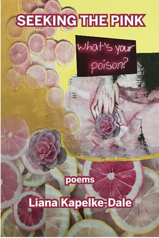 Book cover of Seeking the Pink by Liana Kapelke-Dale