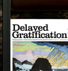 Delayed Gratification: The Slow Journalism Magazine logo
